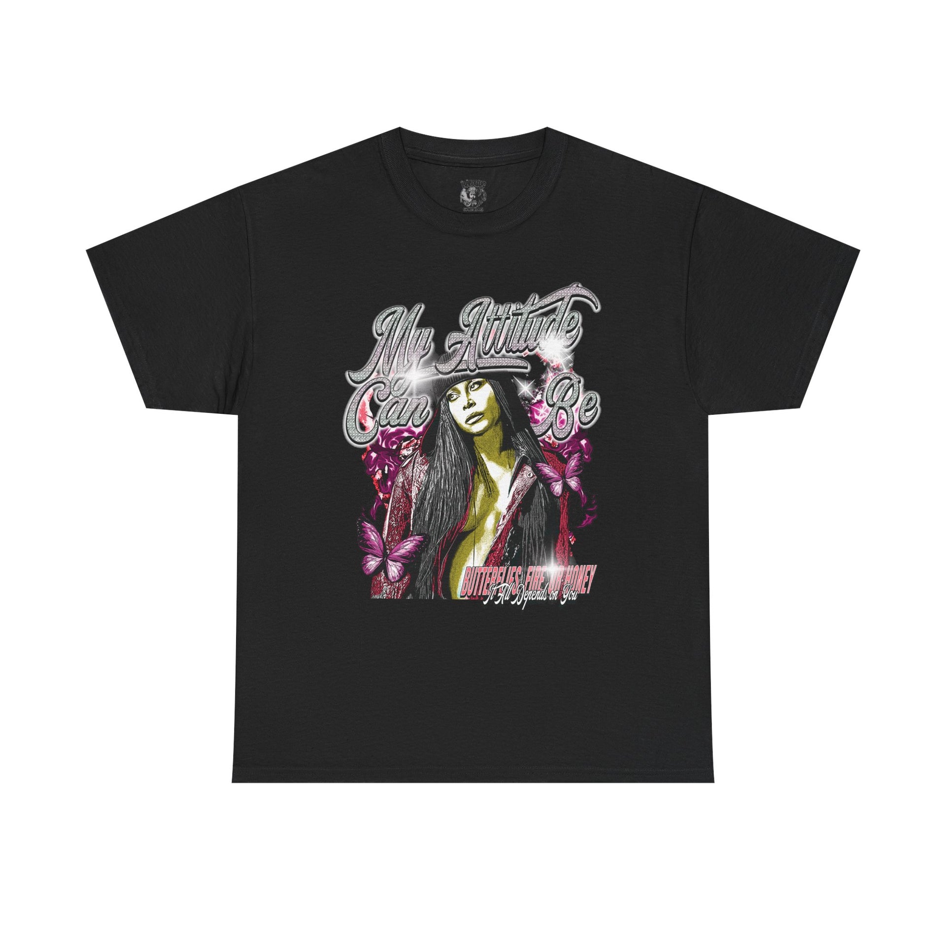 MY ATTITUDE CAN BE BUTTERFLIES, FIRE, OR HONEY…IT ALL DEPENDS ON YOU - KÄNXIUS GARMENTS 