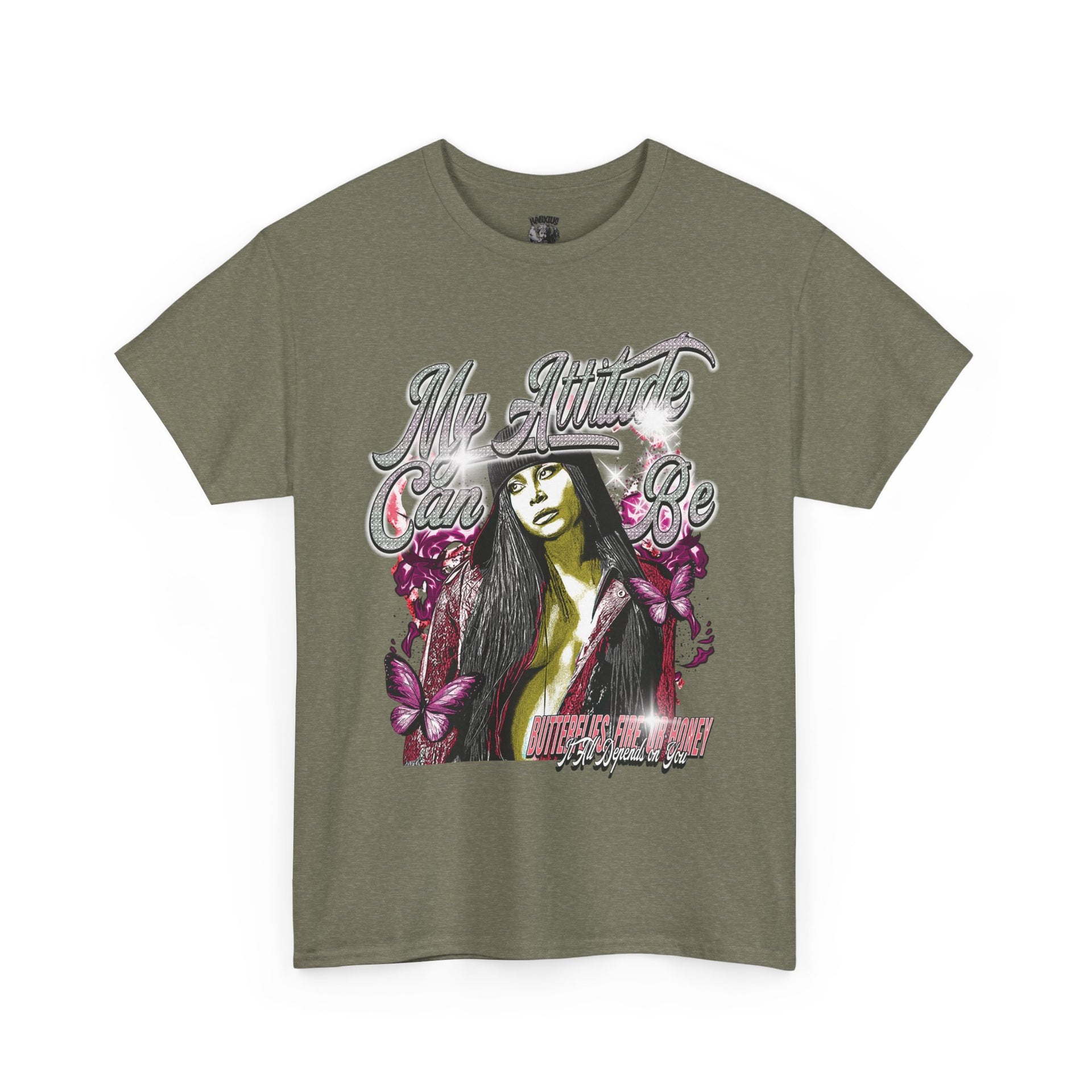 MY ATTITUDE CAN BE BUTTERFLIES, FIRE, OR HONEY…IT ALL DEPENDS ON YOU - KÄNXIUS GARMENTS 