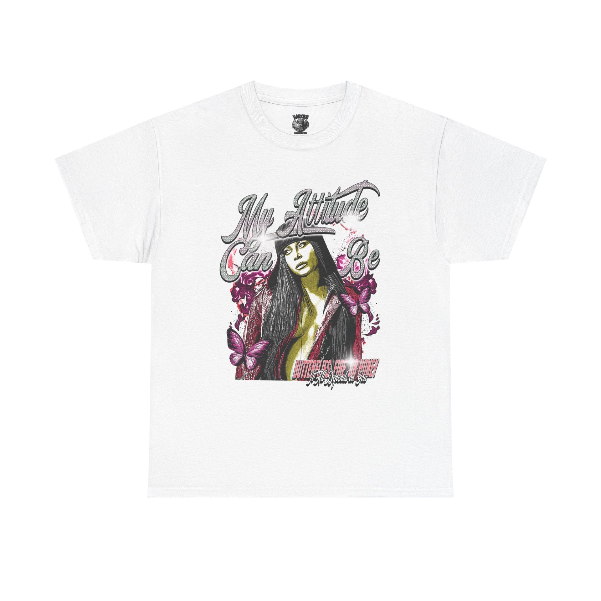 MY ATTITUDE CAN BE BUTTERFLIES, FIRE, OR HONEY…IT ALL DEPENDS ON YOU - KÄNXIUS GARMENTS 