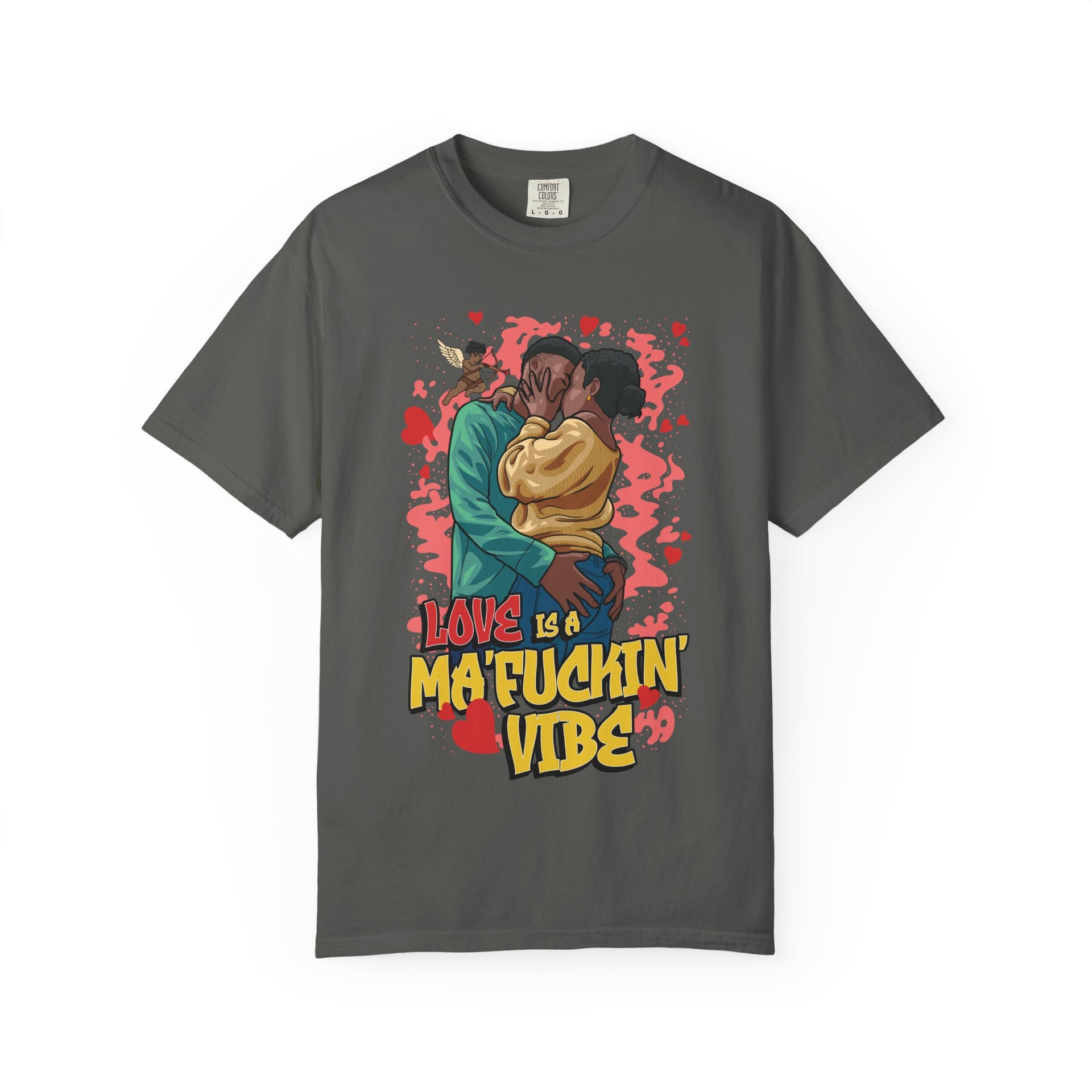 LOVE IS A MA'FUCKIN' VIBE TSHIRT - KÄNXIUS GARMENTS 