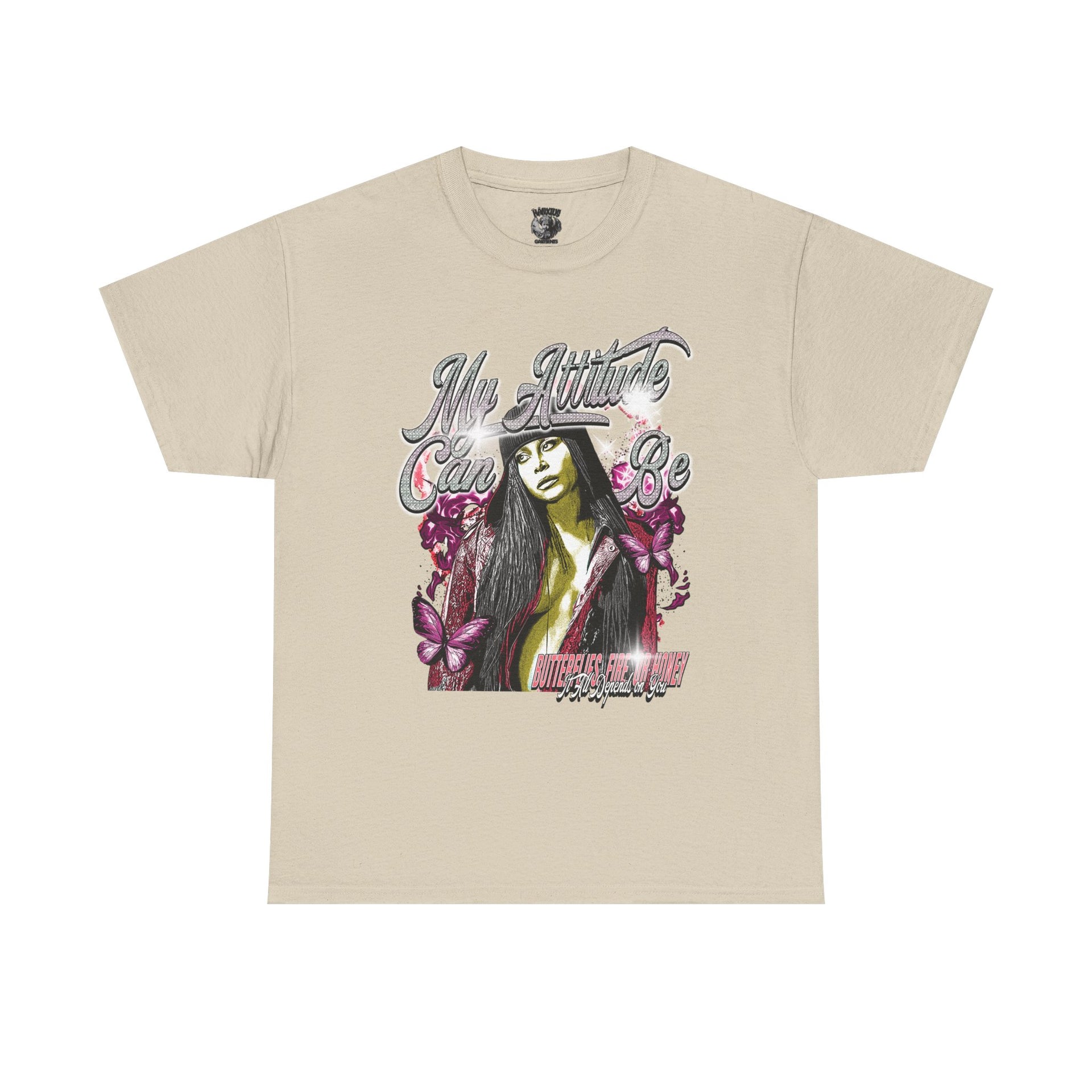 MY ATTITUDE CAN BE BUTTERFLIES, FIRE, OR HONEY…IT ALL DEPENDS ON YOU - KÄNXIUS GARMENTS 